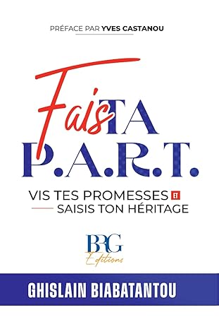 Fais Ta Part :  Ghislain BIABATANTOU (Auteur)